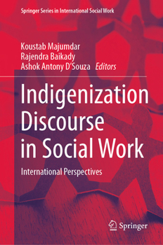 Hardcover Indigenization Discourse in Social Work: International Perspectives Book