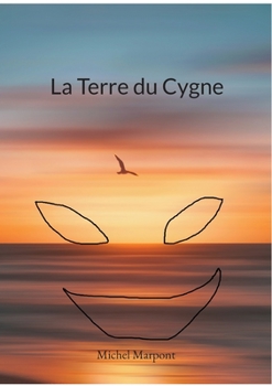 Paperback La Terre du Cygne [French] Book