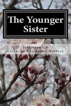 Paperback The Younger Sister: Volumes I-III Book