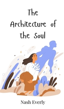 Hardcover The Architecture of the Soul Book