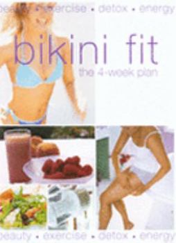 Hardcover Bikini Fit: The Four Week Plan Book