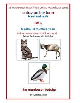 A toddler montessori three period lesson book series: a day on the farm set 3