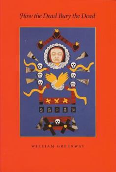 Paperback How the Dead Bury the Dead Book
