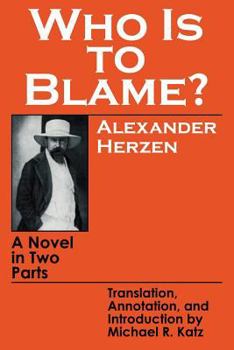 Paperback Who Is to Blame?: A Novel in Two Parts Book