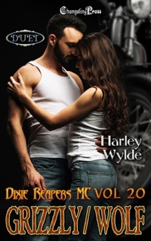 Grizzly/Wolf Duet: A Dixie Reapers Bad Boys Romance - Book  of the Devil's Fury MC