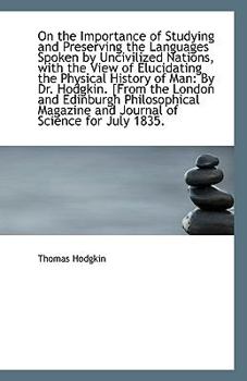 Paperback On the Importance of Studying and Preserving the Languages Spoken by Uncivilized Nations, with the V Book