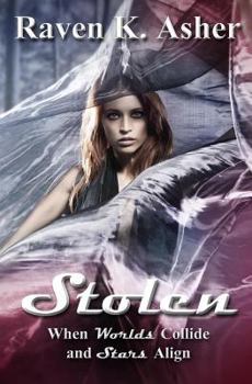 Paperback Stolen: When Worlds Collide and Stars Align Book