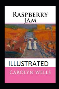 Paperback Raspberry Jam Illustrated Book