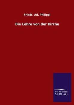 Paperback Die Lehre Von Der Kirche [German] Book