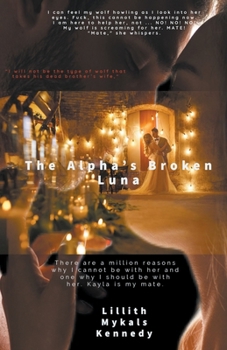 Paperback The Alpha's Broken Luna Book