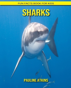 Paperback Sharks: Fun Facts Book for Kids Book