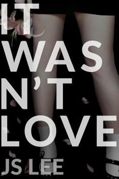 Paperback It Wasn't Love Book