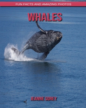Paperback Whales: Fun Facts and Amazing Photos Book
