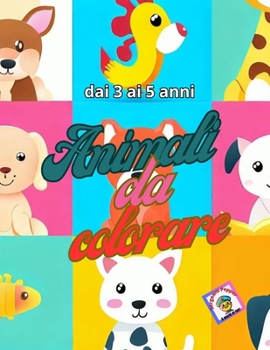 Paperback Animali da colorare: dai 3 ai 5 anni [Italian] Book
