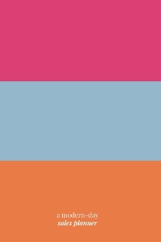 Hardcover Work It!: A Modern-Day Sales Planner Book