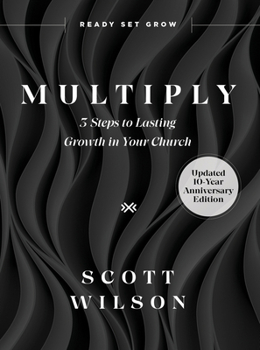 Paperback Multiply: 3 Steps to Lasting Growth in Your Church Book