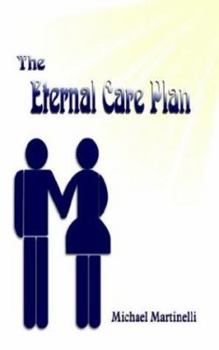 Paperback The Eternal Care Plan Book