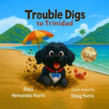 Paperback Trouble Digs to Trinidad Book