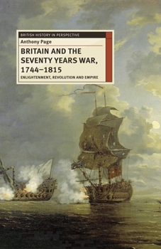 Paperback Britain and the Seventy Years War, 1744-1815: Enlightenment, Revolution and Empire Book