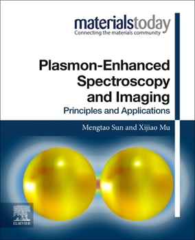 Paperback Plasmon-Enhanced Spectroscopy and Imaging: Principles and Applications Book