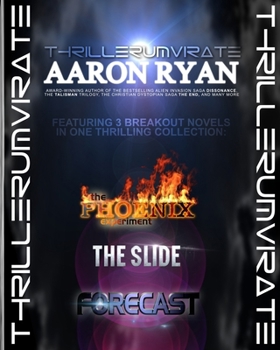 THRILLERUMVIRATE: A collection of Sci-Fi Thrillers from Aaron Ryan
