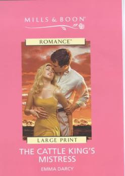 Hardcover The Cattle King's Mistress [Large Print] Book