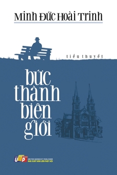 Paperback Bức Thành Biên Giới [Vietnamese] Book