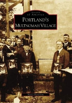 Paperback Portland's Multnomah Village Book