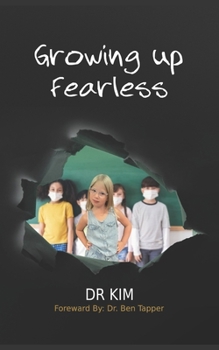 Paperback Growing Up Fearless Book