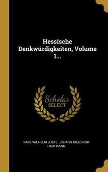 Hardcover Hessische Denkwürdigkeiten, Volume 1... [German] Book