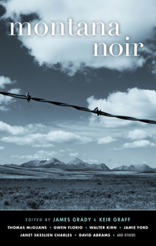 Montana Noir - Book  of the Akashic noir
