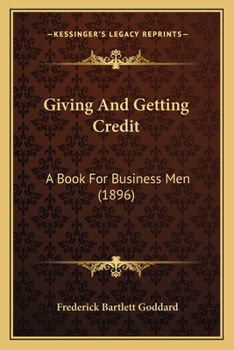 Paperback Giving And Getting Credit: A Book For Business Men (1896) Book
