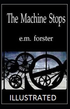 Paperback The Machine Stops Illustrated Book