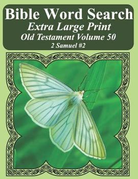 Paperback Bible Word Search Extra Large Print Old Testament Volume 50: 2 Samuel #2 Book