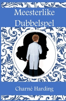Paperback Meesterlike Dubbelspel [Afrikaans] Book