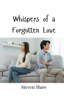 Paperback Whispers of a Forgotten Love Book