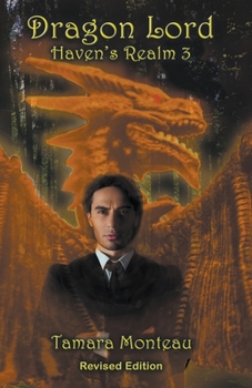 Dragon Lord - Book #3 of the Haven's Realm