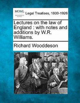 Paperback Lectures on the law of England: with notes and additions by W.R. Williams. Book