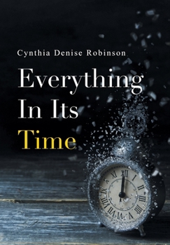Hardcover Everything In Its Time Book