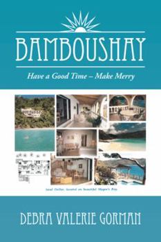 Paperback Bamboushay: Have a Good Time - Make Merry Book