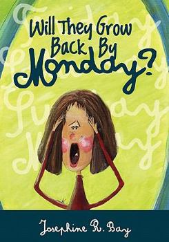 Paperback Will They Grow Back By Monday? Book