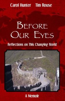 Paperback Before Our Eyes: Reflections on This Changing World Book