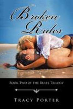 Paperback Broken Rules: Book Two of the Rules Trilogy Book