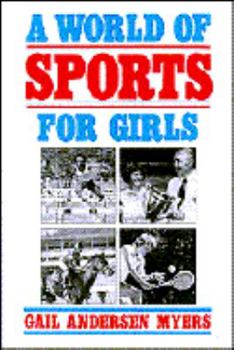 Hardcover A World of Sports for Girls Book