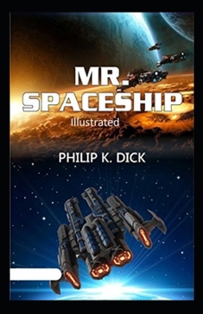 Paperback Mr. Spaceship Illustrated Book