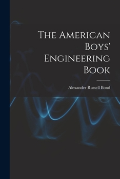 Paperback The American Boys' Engineering Book