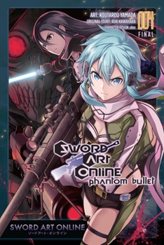 Sword Art Online: Phantom Bullet, Vol. 4 - Book #4 of the Sword Art Online: Phantom Bullet Manga