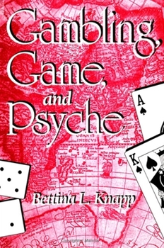 Paperback Gambling, Game and Psyche Book