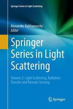Paperback Springer Series in Light Scattering: Volume 2: Light Scattering, Radiative Transfer and Remote Sensing Book