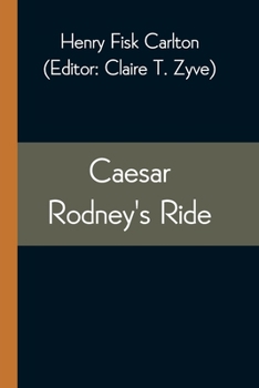 Paperback Caesar Rodney's Ride Book